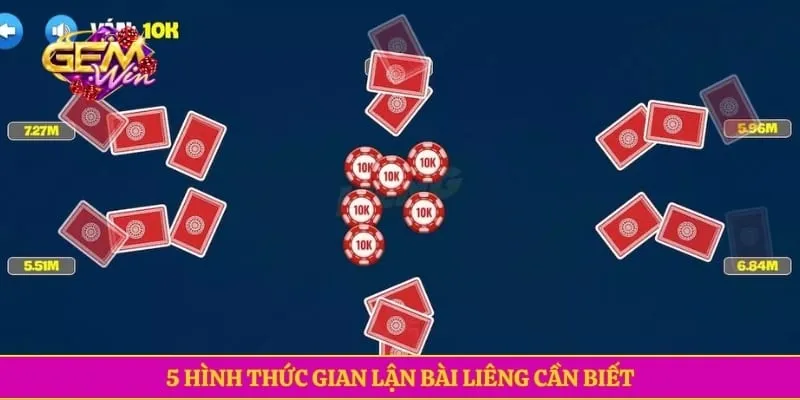 5 hình thức gian lận bài liêng cần biết