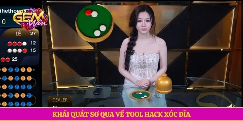 Khái quát sơ qua về tool hack Xóc Đĩa